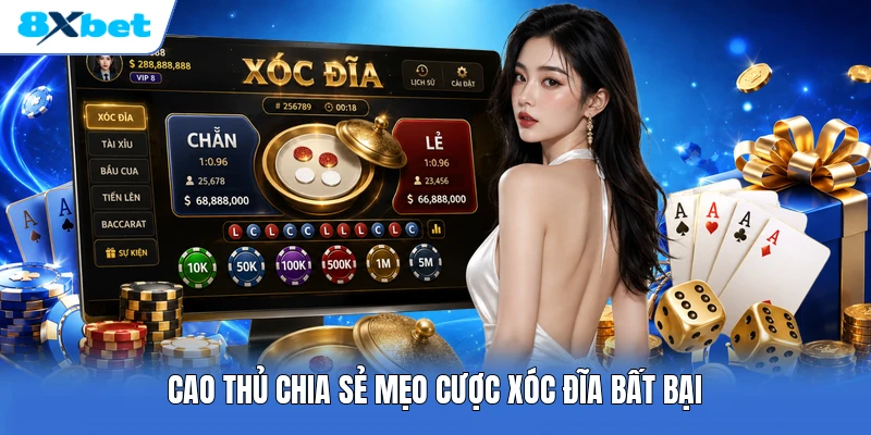 Cao thủ chia sẻ mẹo cược xóc đĩa bất bại
